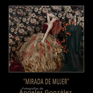 Exposición fotográfica «Mirada de Mujer»
