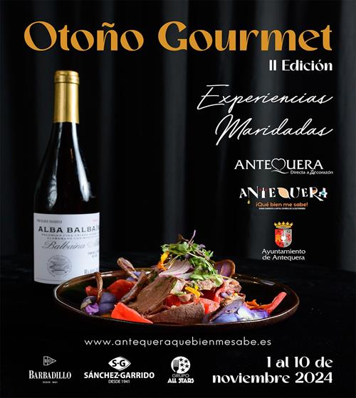 Otoño Gourmet II Edición. Experiencias Maridadas