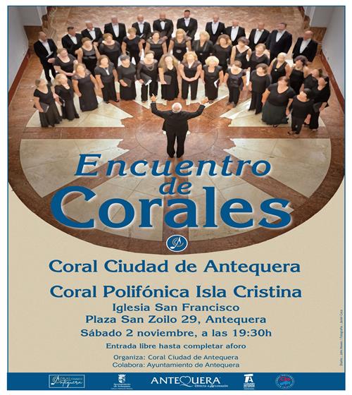 Encuentro de Corales. Coral ciudad de Antequera - Coral Polifónica Isla Cristina